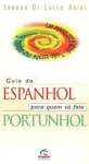 Guia Do Espanhol Para Quem So Fala Portunhol