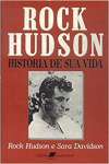 Rock Hudson: Histria De Sua Vida - sebo online