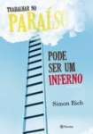 TRABALHAR NO PARAISO PODE SER UM INFERNO - sebo online