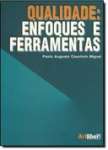 QUALIDADE - ENFOQUES E FERRAMENTAS - sebo online