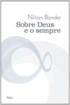 Sobre Deus e o Sempre