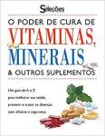 O Poder de Cura de Vitaminas, Minerais e Outros Suplementos - sebo online