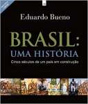 Brasil Uma Histria. Cinco Sculos de Um Pas em Construo - sebo online