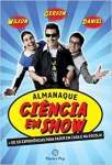 Almanaque Cincia em Show + De 50 Experincias Para Fazer em Casa e na Escola! - sebo online