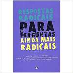 Respostas Radicais Para Perguntas Ainda Mais Radicais: E A P  - Vol. 2