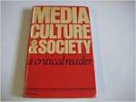 Media, Culture & Society: A Critical Reader