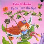 Fadas Brilhantes - Fada Luz Do Sol - sebo online