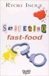 Sequestro Fast-Food - sebo online
