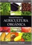 Manual Prtico de Agricultura Orgnica - sebo online
