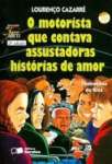 O MOTORISTA QUE CONTAVA ASSUSTADORAS HISTORIAS DE AMOR