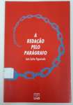 A Redaçao Pelo Paragrafo - sebo online