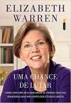 Uma chance de lutar: Como uma me de classe mdia se tornou uma das senadoras mais influentes dos Estados Unidos - sebo online