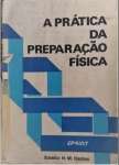 A Pratica da Preparao Fisica - sebo online