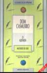 Dom Casmurro. O Alienista - sebo online