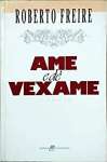 Ame E De Vexame (Portuguese Edition) - sebo online