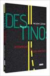 Destino. Determinismo ou Livre-Arbtrio? - sebo online