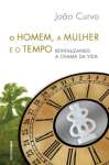 O homem, a mulher e o tempo: Revitalizando a chama da vida