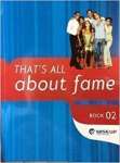That S All About Fame Book 02