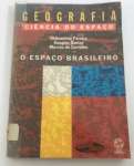 Geografia Ciencia do Espaco - O Espaco Bras. - sebo online