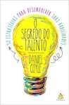 O Segredo do Talento - 52 Estratgias Para Desenvolver Suas Habilidades - Volume 1 - sebo online