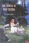 Guia Essencial Da Bruxa Solitaria - sebo online