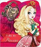 Ever After High: Vida de Princesa - sebo online