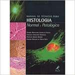 Manual de tcnicas para histologia normal e patolgica