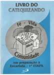 Livro Do Catequizando - 1. Etapa - sebo online