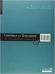 Controle da Qualidade - As Ferramentas Essenciais - sebo online