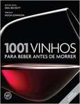 1001 Vinhos Para Beber Antes de Morrer - sebo online