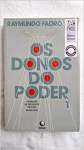 OS DONOS DO PODER VOL.1 - FORMAO DO PATRONATO POLITICO BRASILEIRO - sebo online