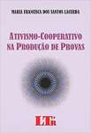 Ativismo-Cooperativo na Produo de Provas