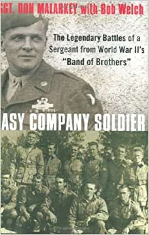 easy company soldier don malarkey easy company soldier don malarkey