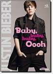 Justin Bieber. Baby, Baby, Baby, Oooh - sebo online