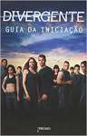 Divergente. Guia da Iniciao