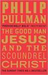 Good Man Jesus & The Scoundrel Christ - sebo online