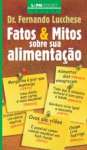 FATOS E MITOS SOBRE SUA ALIMENTAO - sebo online