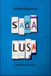Saga lusa: O relato de uma viagem - sebo online