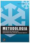 Metodologia: Processo de produo, registro e relato do conhecimento - sebo online