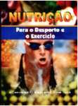 Nutrio Para O Desporto E O Exerccio - sebo online