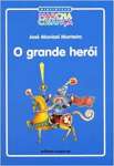 O Grande Heri - Coleo Biblioteca Marcha Criana - sebo online