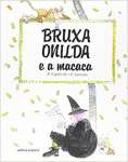 Bruxa Onilda E A Macaca - Coleo Bruxa Onilda - sebo online