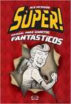 Super! Manual para garotos fantsticos - sebo online