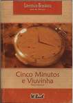 Cinco Minutos E Viuvinha