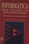 Informtica. Novas Aplicaes com Microcomputadores - sebo online