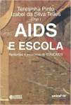 AIDS e escola: reflexes e propostas do EDUCAIDS - sebo online