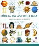 A BIBLIA DA ASTROLOGIA - sebo online