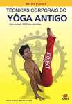 TECNICAS CORPORAIS DO ANTIGO YOGA - sebo online