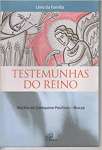 Testemunhas Do Reino - Catecumenato Crismal - Livro Da Familia - sebo online