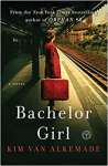 Bachelor Girl: A Novel by the Author of Orphan #8 - sebo online